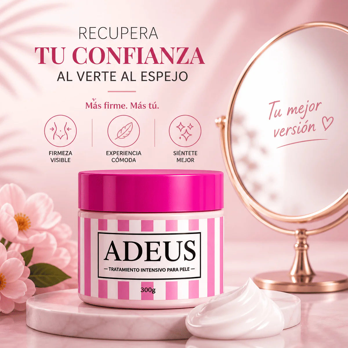 ADEUS | Dile adiós a la celulitis y las estrías